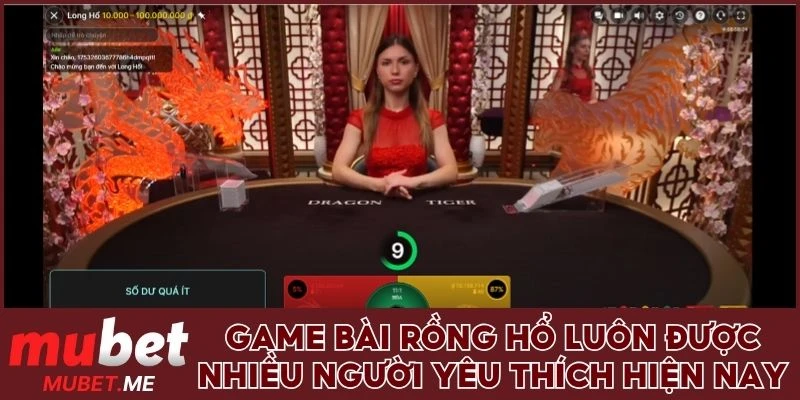 Game bài rồng hổ luôn được nhiều người yêu thích hiện nay