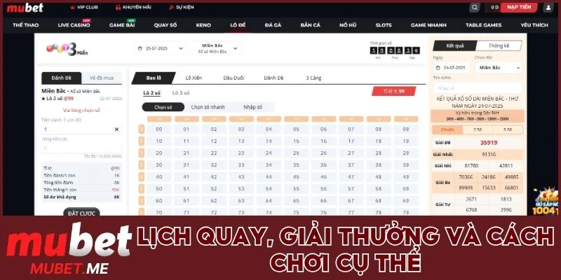 Lịch quay, cơ cấu giải và cách chơi lô đề ba miền MUBET